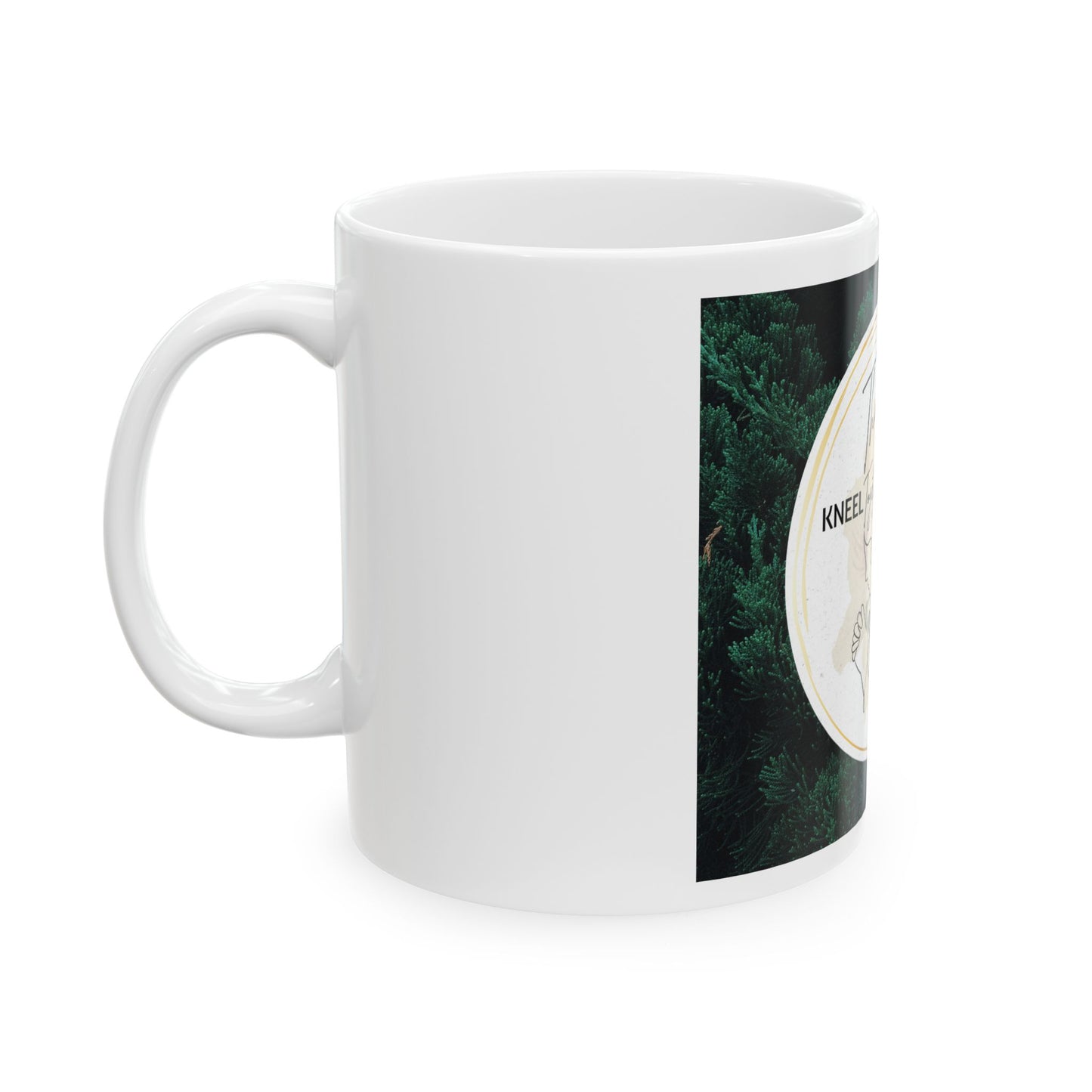Those Who Kneel Together Ceramic Mug, (11oz, 15oz)